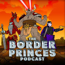 The Border Princes Podcast