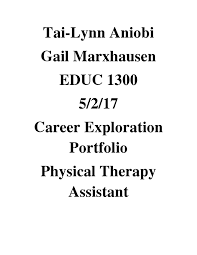 Career Portfolio Physical Therapy Assistant Pages 1 15