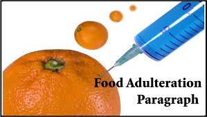 Food items are said to be adulterated if the quality is reduced by adding any items which are injurious to health or by removing a nutritious substance. Food Adulteration Paragraph For Hsc Ssc Jsc Exam All Result Bd