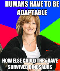 Sheltering Suburban Mom memes | quickmeme via Relatably.com