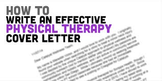 How To Write A Physical Therapy Cover Letter Sample