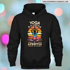 yoga is a lifestyle t shirt