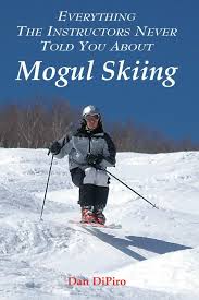Dan Dipiros Mogul Skiing Blog New Mogul Skiing Book Now