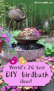 This will keep the water circulating, which will kept it fresh. World S 20 Best Diy Birdbath Ideas Bird Bath Diy Garden Diy Birds