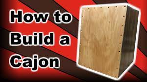 how to build a cajon you