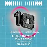 Kremwerk 10-Year Anniversary - Friday
