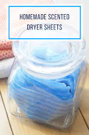 diy homemade scented dryer sheets
