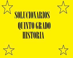 Start studying leccion 15 historia 5to grado. Solucionario Historia Quinto Grado Material Educativo Primaria