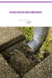 blocked outside drain home remedy