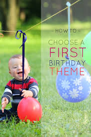 how to choose a first birthday party theme