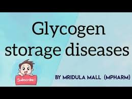 glycogen storage diseases you