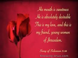 song of solomon 5 16 his mouth is full