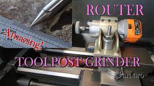 palm router tool post grinder pt2 you