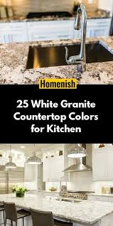 Solid granite countertops are not only eye catching, they also change the atmosphere of a room. 25 White Granite Countertop Colors For Kitchen Homenish