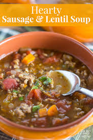 hearty sausage and lentil soup recipe