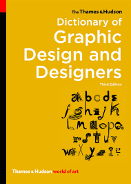 The Thames Hudson Dictionary Of Graphic Design And Designer