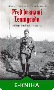 Před branami Leningradu - William Lubbeck, David Hurt, český jazyk |  E-knihy na Martinus.cz