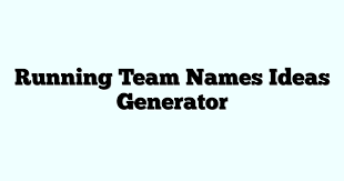 running team names ideas generator