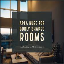 area rugs for odd shaped rooms