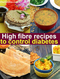 fibre rich indian diabetes recipes