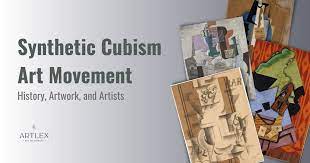 Synthetic Cubism Art Movement History
