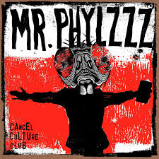 Review Mr Phylzzz Cancel Culture Club