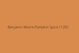 Benjamin Moore Pumpkin Spice 126