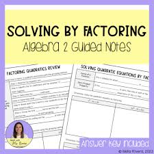 Factoring Guided Notes For Algebra 2