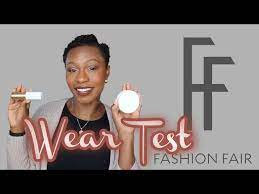fashion fair wear test you