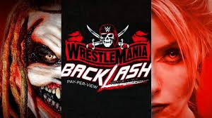 It is scheduled to take place on may 16, 2021 and will be broadcast from the wwe thunderdome. Wrestlemania Backlash Full Match Card Predictions