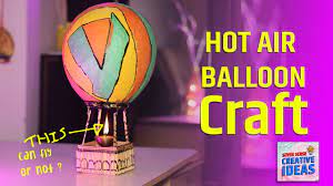hot air balloon craft with creative art