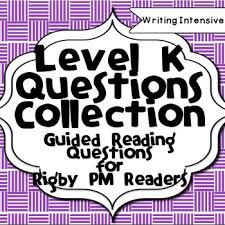 Level K Guided Reading Questions For Rigby Pm Readers