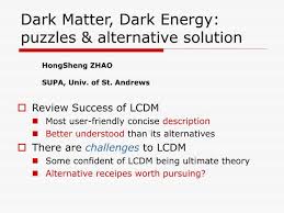 However, such theories cannot explain the observed effects of this collision. Ppt Dark Matter Dark Energy Puzzles Alternative Solution Powerpoint Presentation Id 4355816