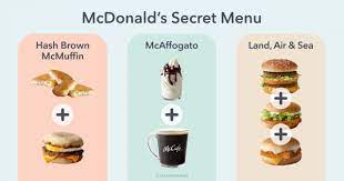 mcdonald s secret menu 13 things you