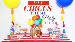 diy circus party decorations circus