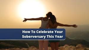 how to celebrate your soberversary this