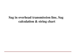 Sag In Overhead Transmission Line Sag Calculation String