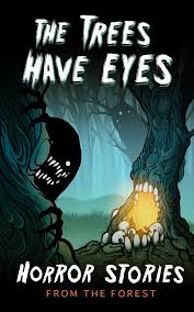 Trees Have Eyes Fronts Short Horror
