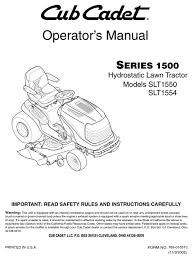 Sits all winter in an unheated barn and put fresh gas and it has. Cub Cadet Slt1550 Slt1554 Operator S Manual Pdf Download Manualslib