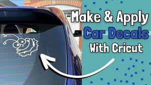 easy cricut car decal make and apply