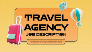 travel agency job descriptions google