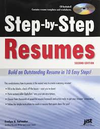 Step By Step Resumes Build An Outstanding Resume In 10 Easy Steps