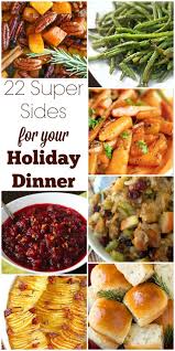 Get ready to master your holiday meal with these healthy vegetable side dishes, perfect for thanksgiving, christmas, and all your family dinners! 22 Super Sides For Your Holiday Dinner Christmas Food Dinner Christmas Dinner Recipes Easy Christmas Dinner Sides