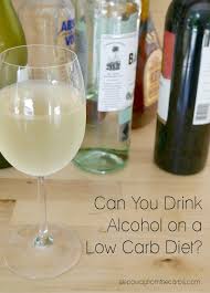 Can You Drink Alcohol On A Low Carb Diet Step Away From
