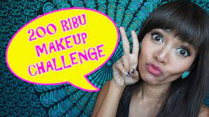 200 ribu makeup challenge you