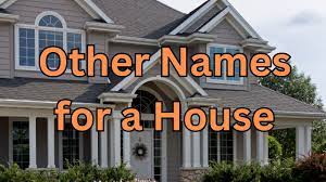 other names for a house alternative