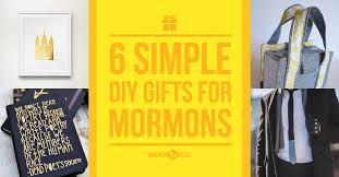 6 simple diy gifts for mormons mormon