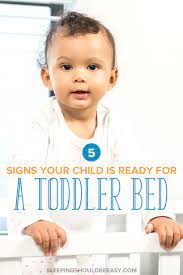 your child is ready for a toddler bed