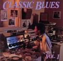 Classic Blues, Vol. 1 [BluesWay]