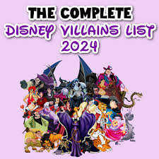 the complete disney villains list 2024